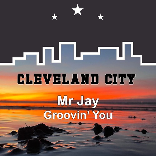 Mr Jay - Groovin You