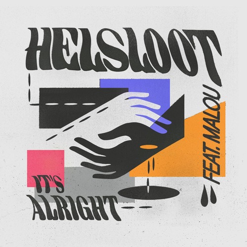 Malou, Helsloot - It's Alright (feat. Malou)