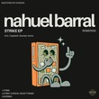 Nahuel Barral - Strike EP (incl. Capeesh Society remix)