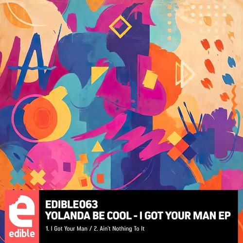 Yolanda Be Cool, Fast Eddie - I Got Your Man EP