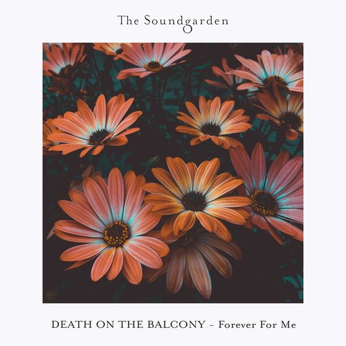 Death on the Balcony - Forever For Me
