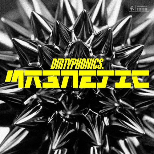 Dirtyphonics - Magnetic