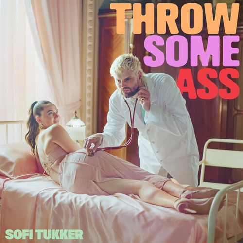 Sofi Tukker - Throw Some Ass
