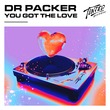 Dr Packer - You Got the Love (Extended Mix)