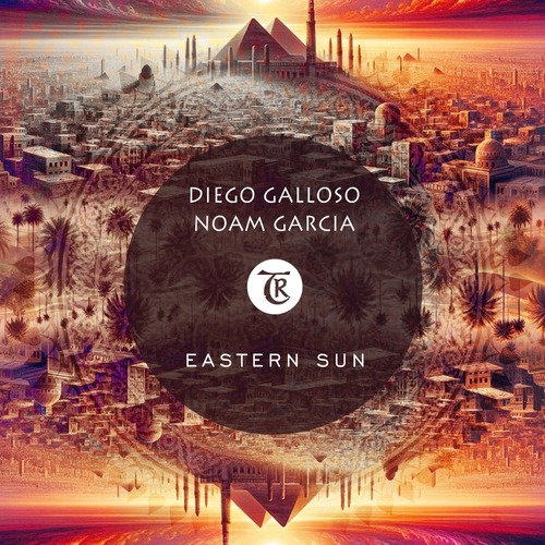 Diego Galloso, Noam Garcia - Eastern Sun (2024)