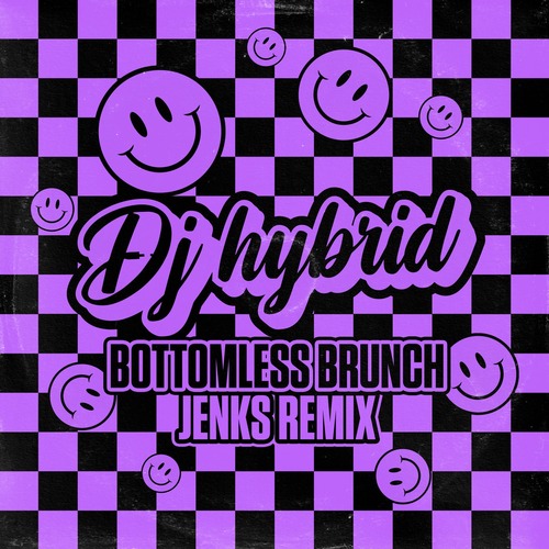DJ Hybrid - Bottomless Brunch (Jenks Remix)