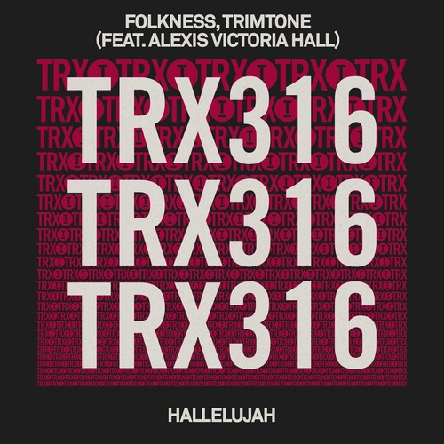 Trimtone, Folkness, Alexis Victoria Hall - Hallelujah