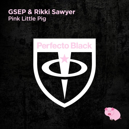 GSEP, Rikki Sawyer - Pink Little Pig [PRFBL132]