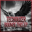 Techouzer - Bounce This - EP