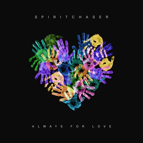 Spiritchaser - Always For Love