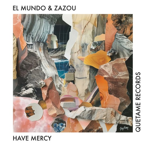 El Mundo, Zazou - Have Mercy