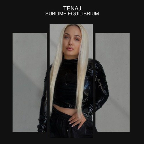 Tenaj - Sublime Equilibrium