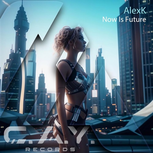AlexK - Now Is Future (Original Mix)