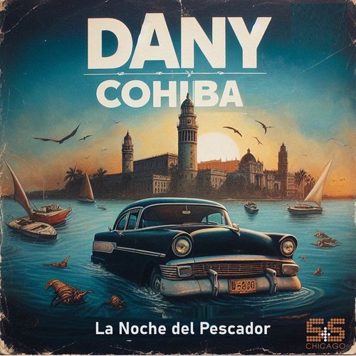 Dany Cohiba - La Noche Del Pescador