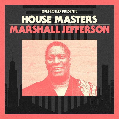 Marshall Jefferson - Defected presents House Masters [Defected]