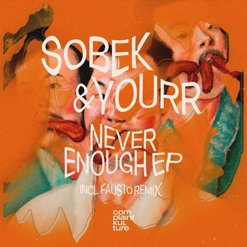 Sobek, Yourr - Never Enough