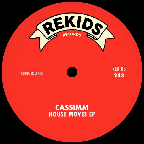 CASSIMM - House Moves EP