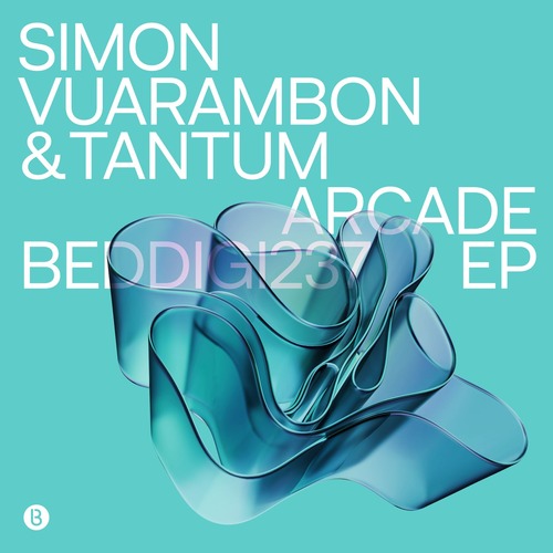 Simon Vuarambon, Tantum - Arcade EP [BEDDIGI237]