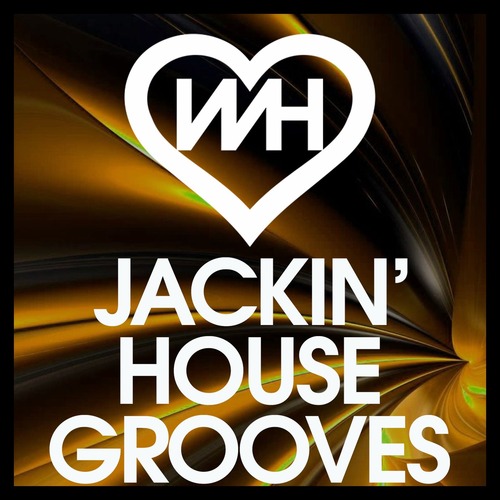 VA - WH Jackin House Grooves