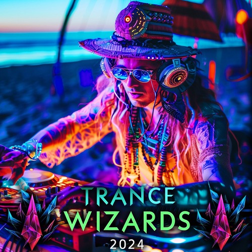 VA - Trance Wizards 2024