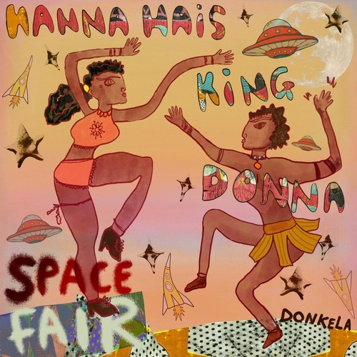 Hanna Hais, KingDonna - Space Fair