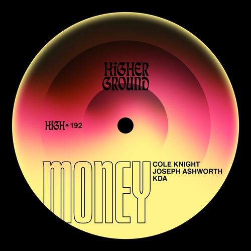 KDA, Joseph Ashworth, Cole Knight - Money (Extended)