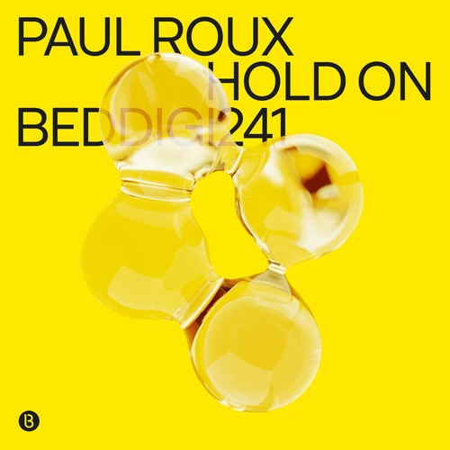 Paul Roux - Hold On [Bedrock Records]