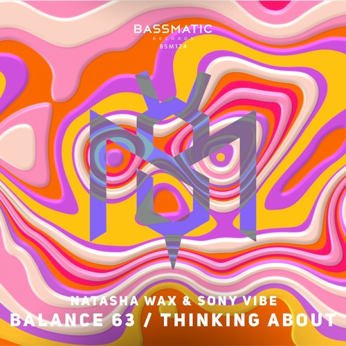 Natasha Wax, Sony Vibe - Balance 63 / Thinking About