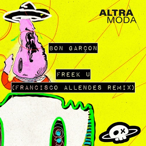 Bon Garcon - Freek U - Francisco Allendes Extended Remix