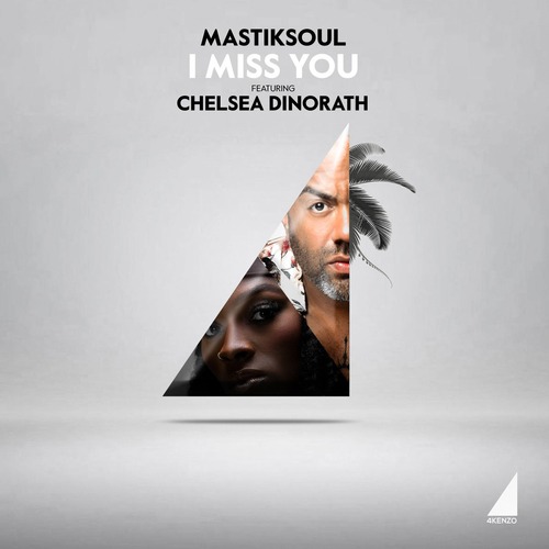Mastiksoul, Chelsea Dinorath - I Miss You