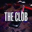 Tom Budin, D-Steal, Arkins - The Club (Extended Mix)