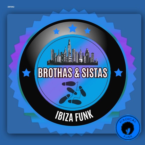Brothas & Sistas - Ibiza Funk