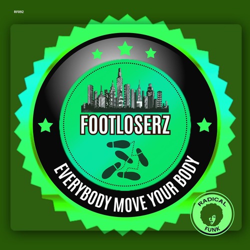 FootLoserz - Everybody Move Your Body