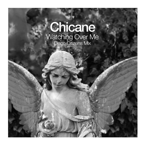 Chicane - Watching Over Me