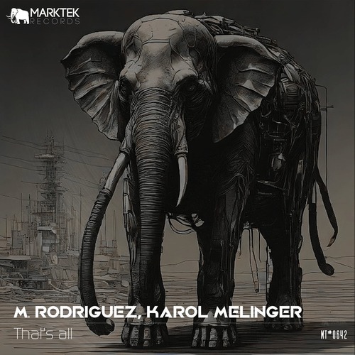 M. Rodriguez, Karol Melinger - That's all