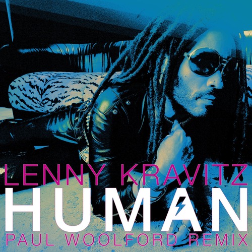 Lenny Kravitz - Human (Paul Woolford Remix)