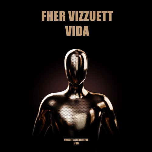 Fher Vizzuett - Vida (Extended) 