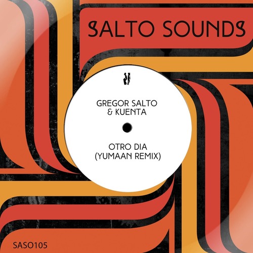 Gregor Salto, KUENTA - Otro Dia (Yumaan Remix)