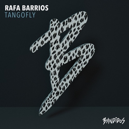 Rafa Barrios - TangoFly [BANDIDOS]