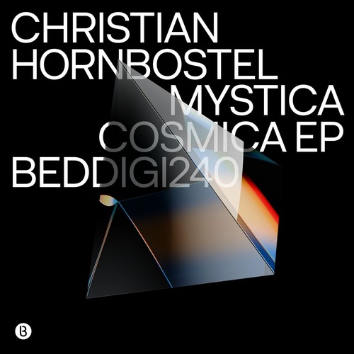 Christian Hornbostel - Mystica Cosmica EP [Bedrock Records ]