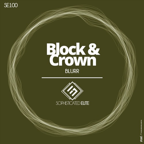 Block & Crown - Blurr