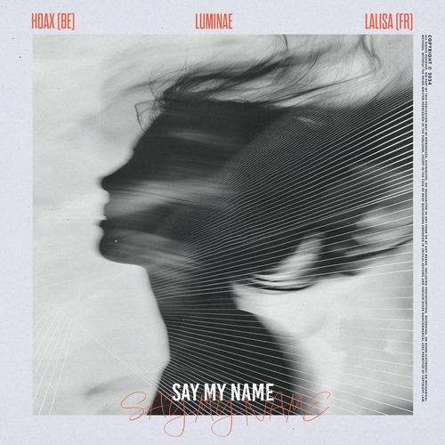 Hoax (BE), LALISA (FR), Luminae - Say My Name (Extended Mix)