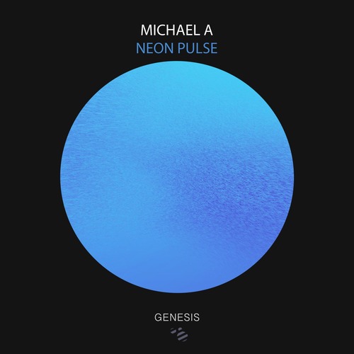 Michael A - Neon Pulse (Original Mix)