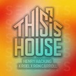 Ron Carroll, Roel, Henry Hacking - This Is House