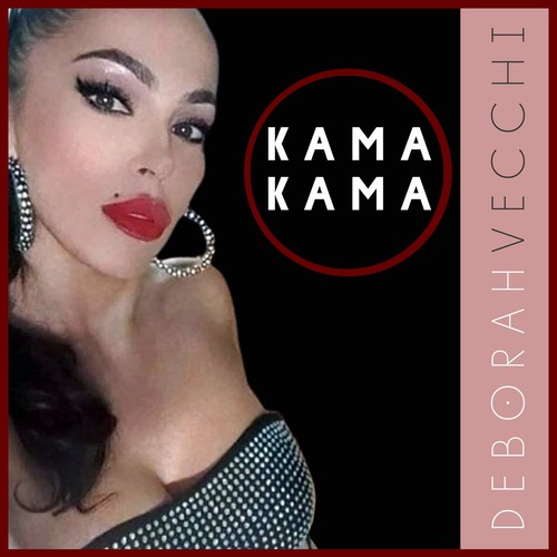 Deborah Vecchi - Kama Kama
