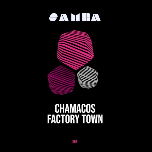 Chamacos - Factory Town