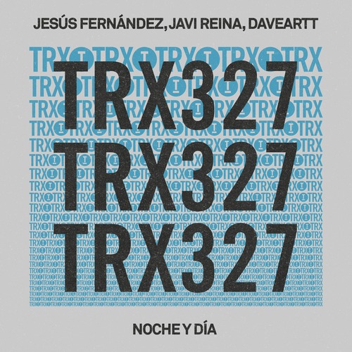 Javi Reina, Daveartt, Jesu&#769;s Ferna&#769;ndez - Noche y Di&#769;a