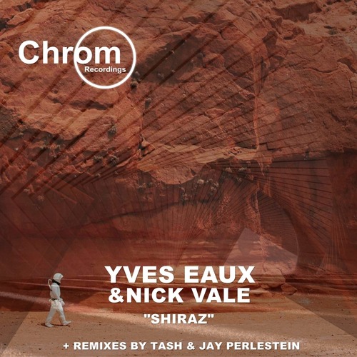 Yves Eaux, Nick Vale - Shiraz