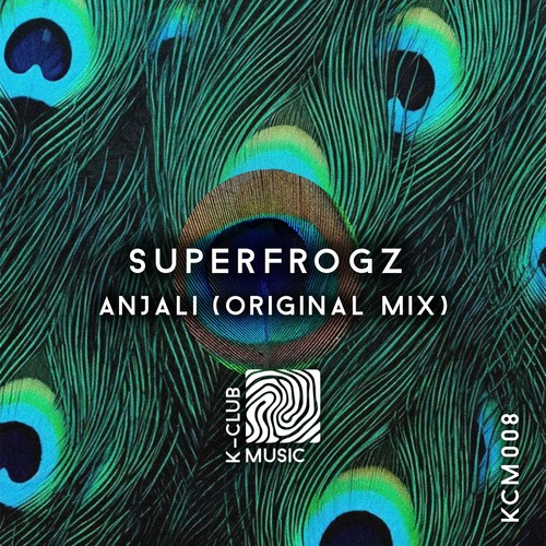 SuperFrogz - Anjali (Original Mix)