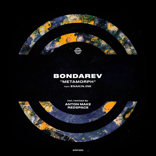 Bondarev - Metamorph (Incl.remixes by Anton Make, Redspace)
